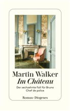 Martin Walker - Im Château