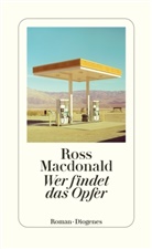 Ross Macdonald - Wer findet das Opfer