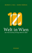 Murray G Hall, Murray G. Hall, Renöckl, Georg Renöckl - Welt in Wien