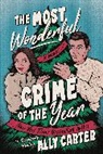Ally Carter, Ally Carter - The Most Wonderful Crime of the Year