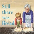 Lisl Detlefsen, Lisl H Detlefsen, Lisl H. Detlefsen, David Soman, Soman David - Still There Was Bread