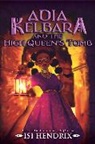 Isi Hendrix, Isi Hendrix - Adia Kelbara and the High Queen's Tomb