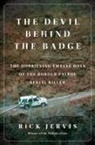 Rick Jervis - The Devil Behind the Badge