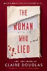 Claire Douglas, Claire Douglas - The Woman Who Lied