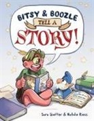 Sara Goetter, Natalie Riess, Sara Goetter, Natalie Riess - Bitsy & Boozle Tell a Story!