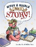 Sara Goetter, Natalie Riess, Sara Goetter, Natalie Riess - Bitsy & Boozle Tell a Story!