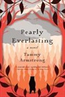Tammy Armstrong - Pearly Everlasting