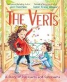Ann Patchett, Patchett Ann, Robin Preiss Glasser - The Verts: A Story of Introverts and Extroverts