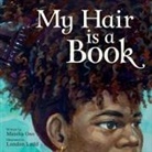 Maisha Oso, London Ladd, Ladd London - My Hair Is a Book