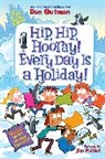 Dan Gutman, Gutman Dan, Paillot Jim, Jim Paillot - My Weird School Special: Hip, Hip, Hooray! Every Day Is a Holiday!
