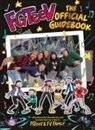 FGTeeV - FGTeeV: The Official Guidebook