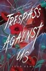 Leon Kemp - Trespass Against Us