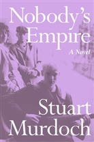 Stuart Murdoch - Nobody's Empire