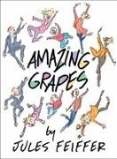 Jules Feiffer, Feiffer Jules, Jules Feiffer, Feiffer Jules - Amazing Grapes A Graphic Novel