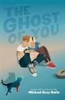 Michael Gray Bulla - The Ghost of You