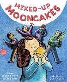 Erica Lyons, Christina Matula, Tracy Subisak - Mixed-Up Mooncakes