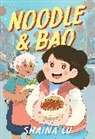 Shaina Lu, Shaina Lu - Noodle & Bao