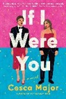 Cesca Major, Cesca Major - If I Were You