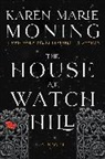 Karen Marie Moning, Karen Marie Moning - The House at Watch Hill