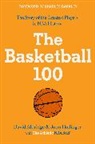 David Aldridge, David Aldridge, John Hollinger, John Hollinger, Dan Kaufman, The Athletic - The Basketball 100