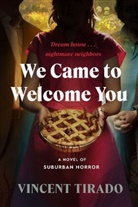 Vincent Tirado - We Came to Welcome You