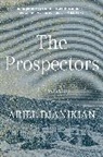 Ariel Djanikian, Ariel Djanikian - The Prospectors