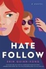 Erin Quinn-Kong - Hate Follow