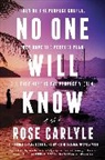Rose Carlyle, Rose Carlyle - No One Will Know