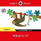 Eric Carle, Ladybird - Ladybird Readers Beginner Level Eric Carle What Is It ELT Graded