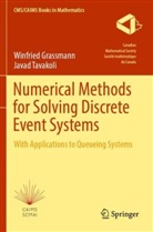 Winfried Grassmann, Javad Tavakoli - Numerical Methods for Solving Discrete Event Systems