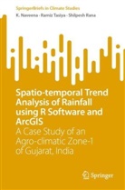 K Naveena, K. Naveena, Shilpesh Rana, Ramiz Tasiya - Spatio-temporal Trend Analysis of Rainfall using R Software and ArcGIS