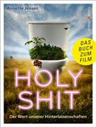 Annette Jensen, Sina Kamala Kaufmann - Holy Shit