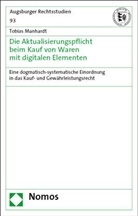 Tobias Manhardt - Die Aktualisierungspflicht beim Kauf von Waren mit digitalen Elementen