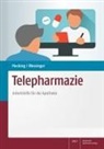 Bettina Mecking, Sarah Wessinger - Telepharmazie