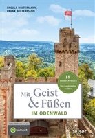 Ursula Höltermann - Mit Geist & Füßen im Odenwald