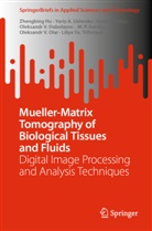 Alexander V. Dubolazov, Oleksandr V Dubolazov, Oleksandr V. Dubolazov, M P Gorsky, M. P. Gorsky, M.P. Gorsky... - Mueller-Matrix Tomography of Biological Tissues and Fluids