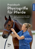 Irina Keller, Beatrix Schulte Wien, Beatrix Schulte Wien - Praxisbuch Physiogriffe für Pferde