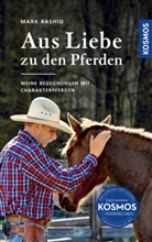Mark Rashid - Aus Liebe zu den Pferden