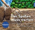 Engelbert Kötter - Der Spaten muss warten