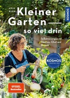 Anja Klein, Lisana Hartl, Andreas Lauermann - Kleiner Garten - so viel drin