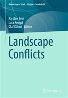 Karsten Berr, Lara Koegst, Olaf Kühne - Landscape Conflicts