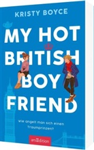 Kristy Boyce - My Hot British Boyfriend  (Boyfriend 1)