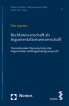 Otto Lagodny - Rechtswissenschaft als Argumentationswissenschaft