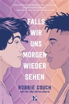 Robbie Couch, Desz Debreceni - Falls wir uns morgen wieder sehen