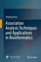 Qingfeng Chen - Association Analysis Techniques and Applications in Bioinformatics