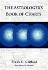 Frank C. Clifford - The Astrologer's Book of Charts