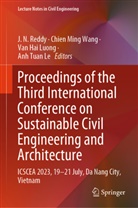 Anh Tuan Le, van Hai Luong, J. N. Reddy, Chien Ming Wang - Proceedings of the Third International Conference on Sustainable Civil Engineering and Architecture, 2 Teile