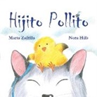 Nora Hilb, Marta Zafrilla - Hijito Pollito (Little Chick and Mommy Cat)