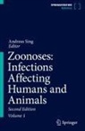 Andreas Sing - Zoonoses: Infections Affecting Humans and Animals