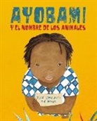 Pilar López Ávila, Mar Azabal - Ayobami Y El Nombre de Los Animales (Ayobami and the Names of the Animals)